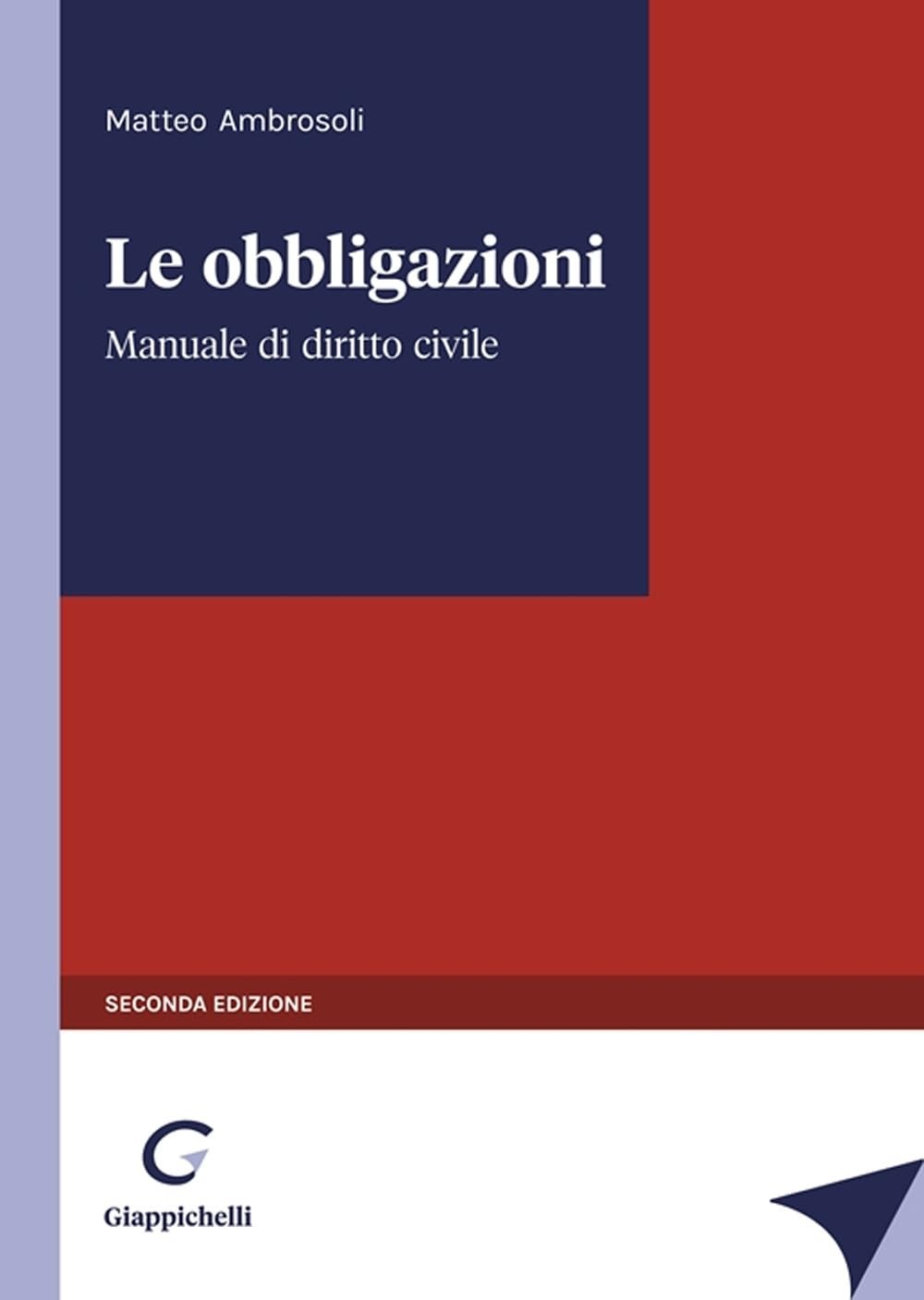 Matteo Ambrosoli Le obbligazioni. Manuale di diritto civile (Paperback)