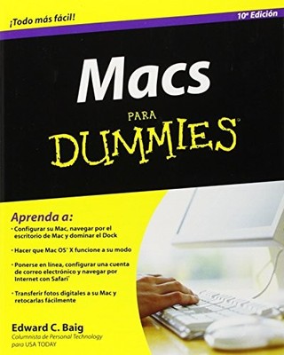 MACS PARA DUMMIES (SPANISH EDITION) By Edward C. Baig *Excellent Condition*