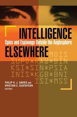 Intelligence Elsewhere: Spies and Espionage Outside the Anglosphere - Picture 1 of 1