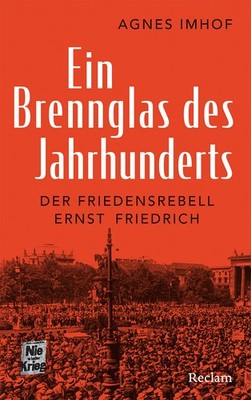 Agnes Imhof / Ein Brennglas des Jahrhunderts