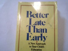 Better Late Than Early: A New Approach to You...