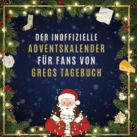 Tim Schmied / Der Inoffizielle Adventskalender FüR Fans Von Gr ...9783695316090