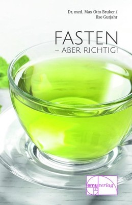 Fasten - aber richtig ~ Max Otto Bruker ~  9783891890615