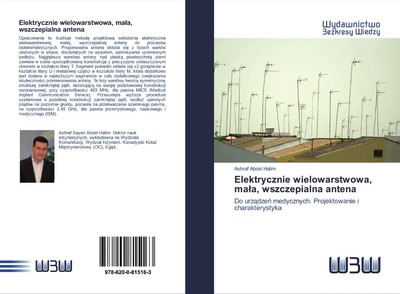 Ashraf Abdel Halim | Elektrycznie wielowarstwowa, ma¿a, wszczepialna antena