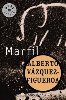 Marfil (Bestseller (debolsillo)) von Vázquez-Figueroa, A... | Buch | Zustand gut