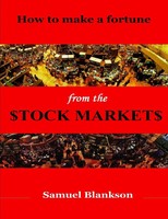 How To Make A Fortune On The Stock Markets | Samuel Blankson | Taschenbuch