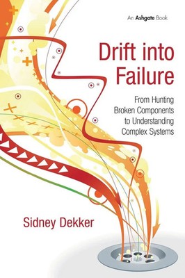 Drift into Failure | Sidney Dekker | Taschenbuch | Einband - flex.(Paperback)