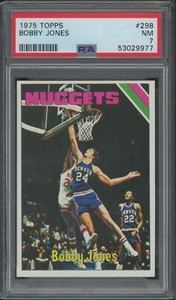 1975-76 Topps #298 Bobby Jones RC Rookie PSA 7 NM NUGGETS HOF