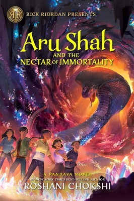 Rick Riordan Presents: Aru Shah and the Nectar of Immortality-A Pandava Novel...