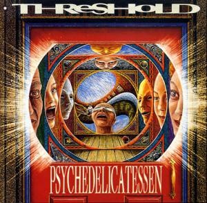 Threshold - Psychedelicatessen | CD