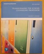 Transforming the School Counseling Profession...