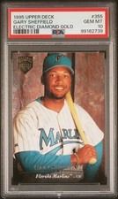 1995 UPPER DECK ELECTRIC DIAMOND GOLD #355 GARY SHEFFIELD PSA 10 GEM MINT POP 1