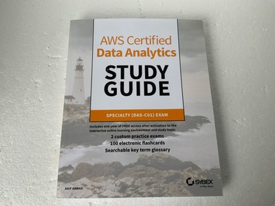 AWS Certified Data Analytics Study Guide: Specialty (DAS-C01) Exam - Paperback