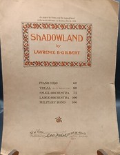Shadowland By Lawrence B. Gilbert Original 1915 Sheet Music Published By Leo