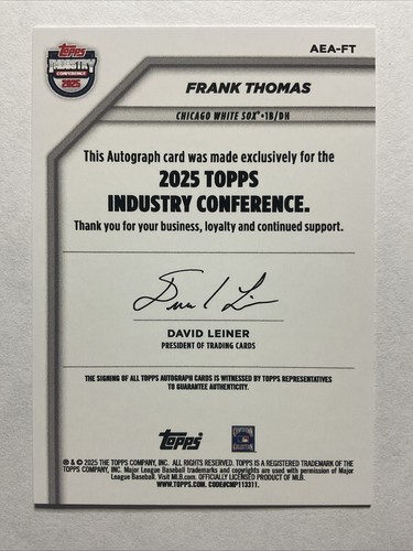 2025 Topps Industry Conference Frank Thomas On Card Auto #AEA-FT White Sox - Picture 6 of 10