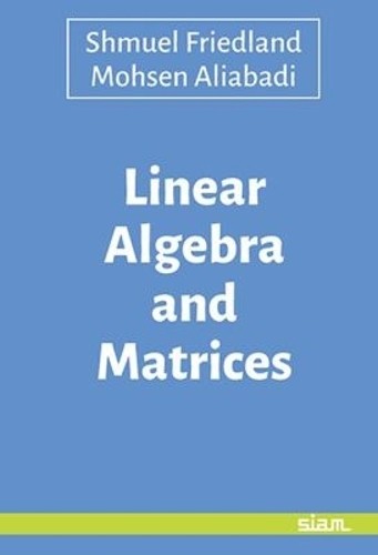 Linear Algebra and Matrices - 9781611975130