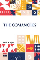 Frank M. Myers | The Comanches | Taschenbuch | Englisch (2022) | Lector House