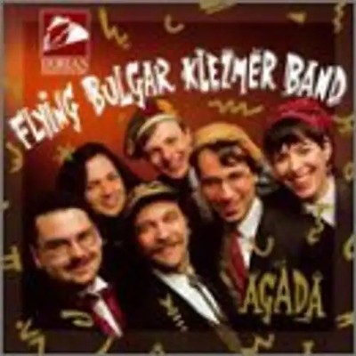 Flying Bulgar Klezmer Band - Agada