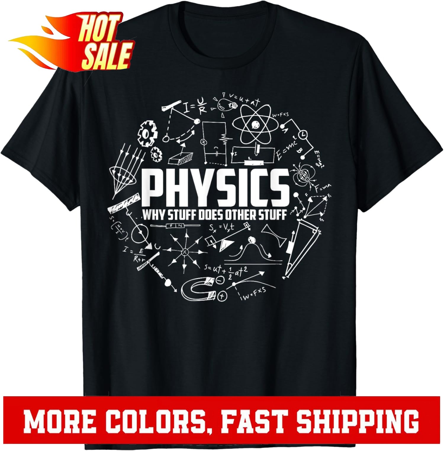 ALTRA Maglietta unisex Fisica Perché Le cose fanno altre cose regalo divertente Natale