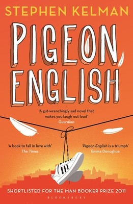 Stephen Kelman Pigeon English