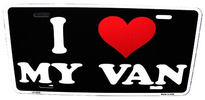 I LOVE MY VAN METAL CAR NOVELTY LICENSE PLATE AUTO TAG FOR VANS