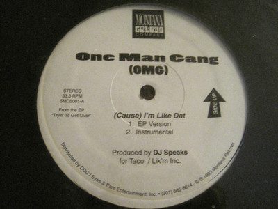 ONE MAN GANG (CAUSE) I'M LIKE DAT / WE'RE BACK! 12'' ORIG '93 RARE DC RAP SEALED!