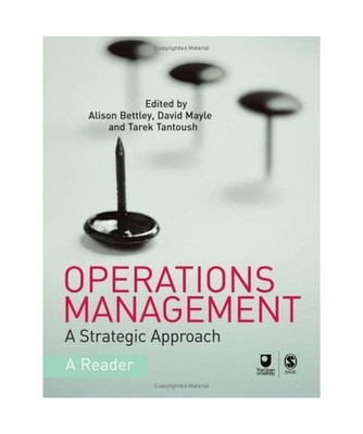 Operations Management: A Strategic Approach: A Strategic Approach