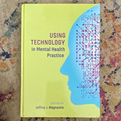 APA Using Technology in Mental Health Practice New Edition Hardcover Magnavita