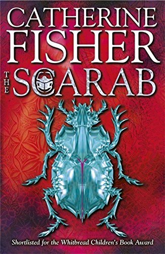 The Scarab By Catherine Fisher
