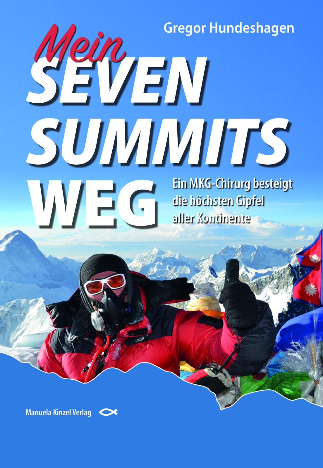 Mein Seven Summits Weg Gregor Hundeshagen
