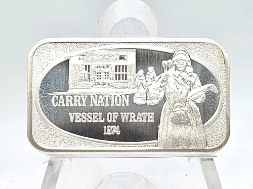 1974 1oz .999 Fine Silver "Carry Nation Vessel Of Wrath" Art Bar **VINTAGE**
