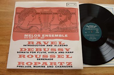 MELOS ENSEMBLE Ravel Debussy Roussel Ropartz LP L'Oiseau-Lyre SOL60048