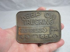 Keep On Trucking Express brass buckle. Trucker gift