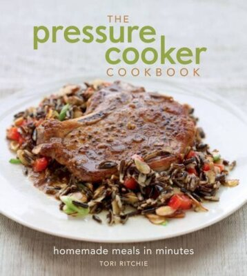 #ad The Pressure Cooker Cookbook: Homemade Meals in Minutes By Torie $10.84