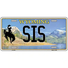 Sis Wyoming Metal Sign