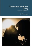 Dm Pennington | True Love Endures Tony | Taschenbuch | Englisch (2020)