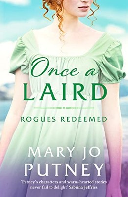 Once a Laird: An exciting Scottish historical Regency... - Putney, Mary Jo