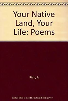 Your Native Land, Your Life Hardcover Adrienne Rich