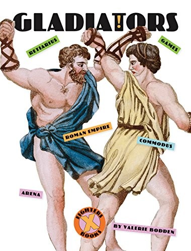 X-Books: Gladiators.by Bodden  New 9781628324167 Fast Free Shipping**