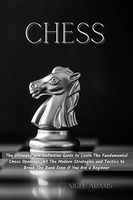 Chess Nigel Adams Taschenbuch Kartoniert / Broschiert Englisch 2021 Nigel Adams