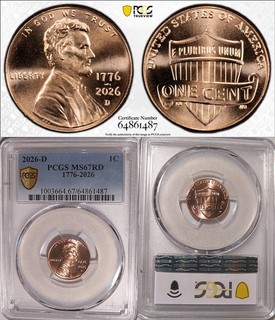 1776 2026 D Lincoln SHIELD 1c Cent PCGS MS67RD