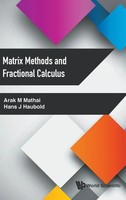 Mathai Arak M | Matrix Methods AND Fractional Calculus | Buch | Englisch (2017)