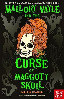 Mallory Vayle and the Curse of Maggot..., Martin Howard