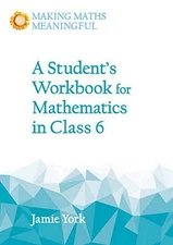 A Student's Workbook for Mathematics in Class 6 (Making Maths Me
