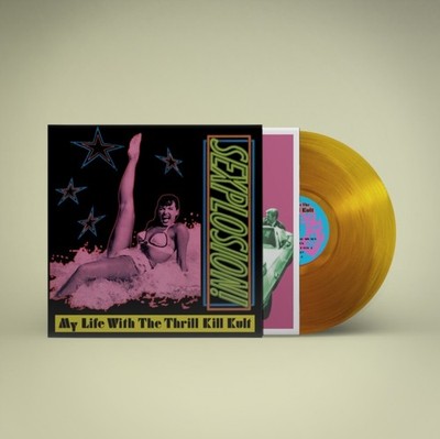 My Life With The Thrill Kill Kult - Sexplosion! (Reissue/Limited/Orange LP