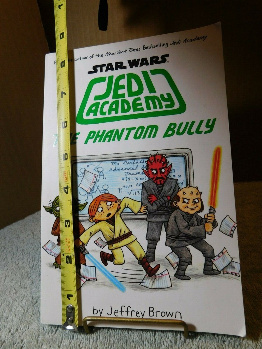 Scholastic~Jedi Academy The Phantom Bully By Jeffrey Brown 2015