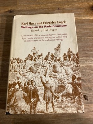 Karl Marx And Friedrich Engels, Writing On The Paris Commune, Ed Hal Draper HB