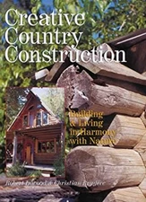 Creative Country Construction : Building and Living in Harmony wi