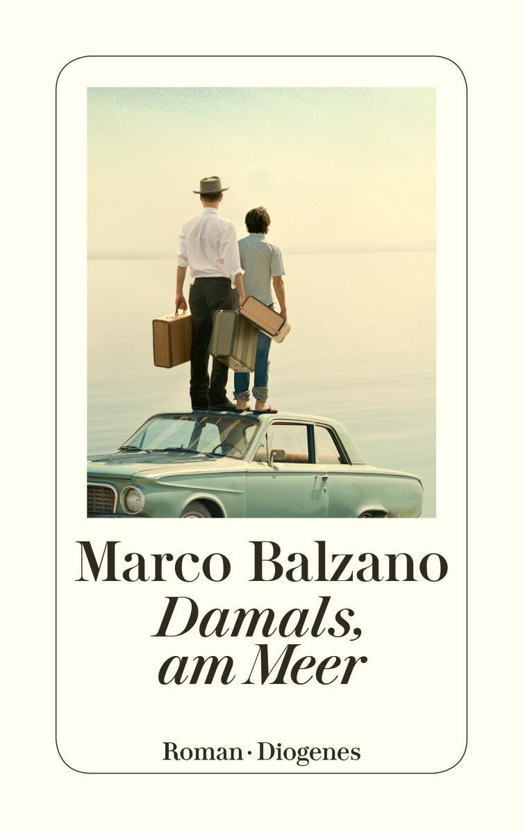 Thumbnail - Damals, Am Meer Marco Balzano