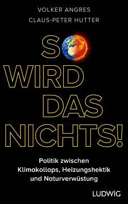 Volker Angres; Claus-Peter Hutter; Lutz Spandau / So wird das nichts!